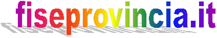 Torna alla Home Page di FiseProvincia il portale dei Comitati Provinciali